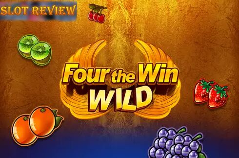 Four the Win Wild Slot Review